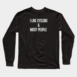 Cycling T-shirts, Funny Cycling T-shirts, Cycling Gifts, Cycling Lover, Fathers Day Gift, Dad Birthday Gift, Cycling Humor, Cycling, Cycling Dad, Cyclist Birthday, Cycling, Outdoors, Cycling Mom Gift, Dad Retirement Gift Long Sleeve T-Shirt